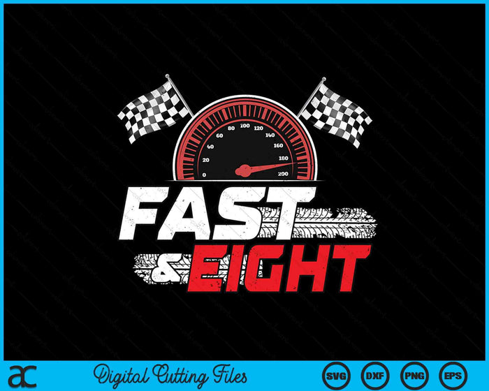 Race Car 8th Birthday Boy 8 Year Old Racing Car Driver SVG PNG Digital Printable Files