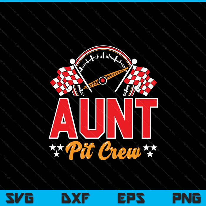 Race car birthday party matching family aunt pit crew SVG cut file