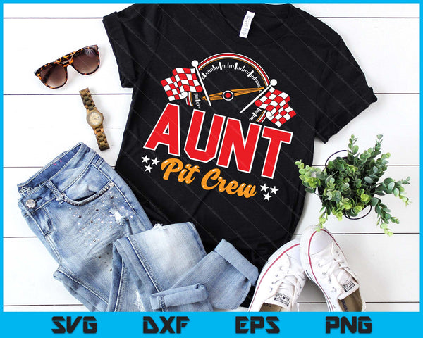 Race Car Birthday Party Matching Family Aunt Pit Crew SVG PNG Digital Printable Files