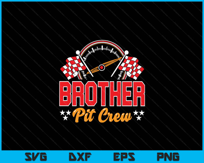 Race Car Birthday Party Matching Family Brother Pit Crew SVG PNG Digital Printable Files