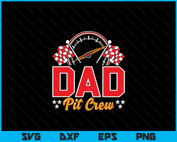 Race car birthday party matching family dad pit crew SVG cut file