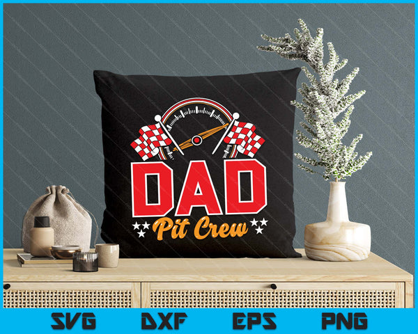 Race Car Birthday Party Matching Family Dad Pit Crew SVG PNG Digital Printable Files