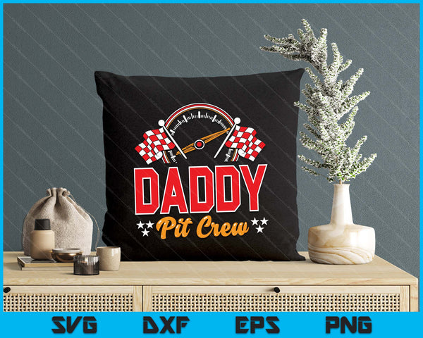 Race Car Birthday Party Matching Family Daddy Pit Crew SVG PNG Digital Printable Files