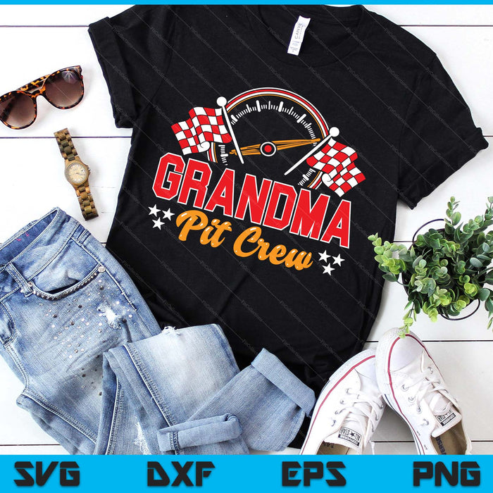 Race Car Birthday Party Matching Family Grandma Pit Crew SVG PNG Digital Printable Files