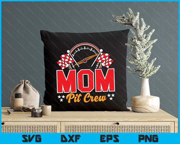 Race Car Birthday Party Matching Family Mom Pit Crew SVG PNG Digital Printable Files