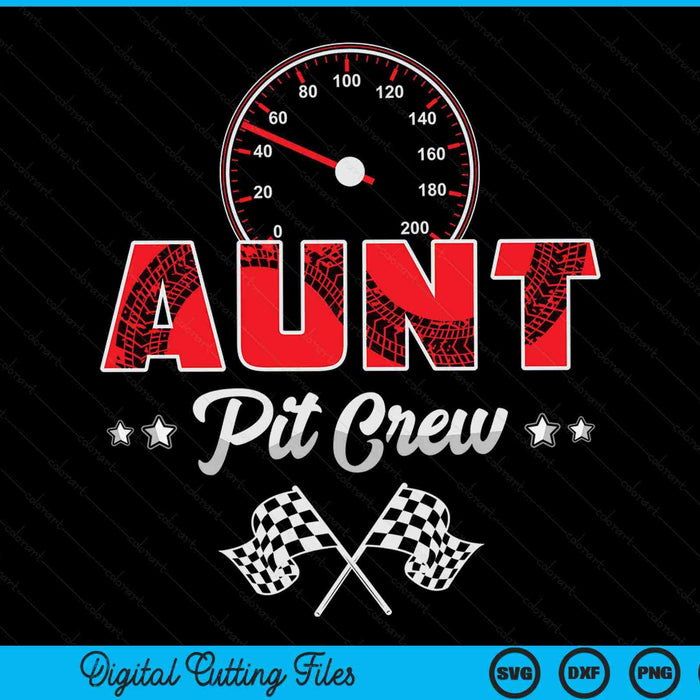 Race car birthday party racing family aunt pit crew SVG cut file