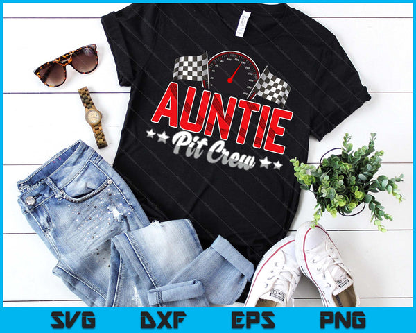 Race Car Birthday Party Racing Family Auntie Pit Crew SVG PNG Digital Printable Files