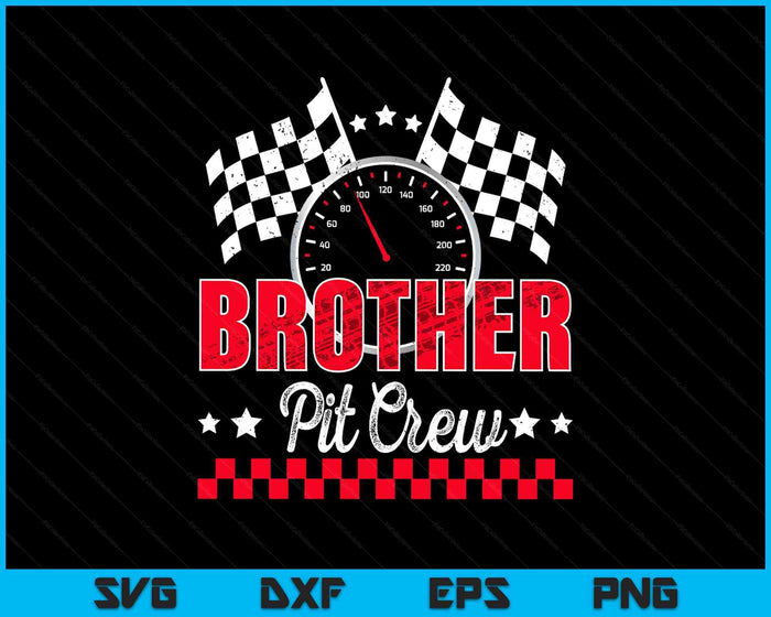 Race Car Birthday Party Racing Family Brother Pit Crew SVG PNG Digital Printable Files