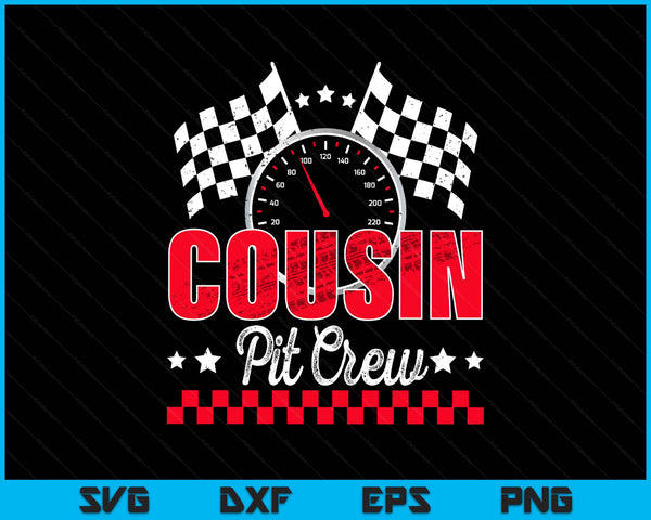 Race car birthday party racing family cousin pit crew SVG cut file