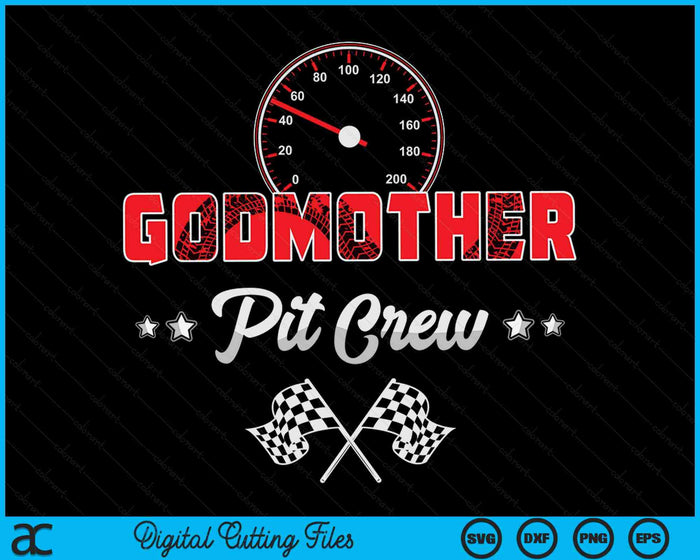 Race Car Birthday Party Racing Family Godmother Pit Crew SVG PNG Digital Printable Files