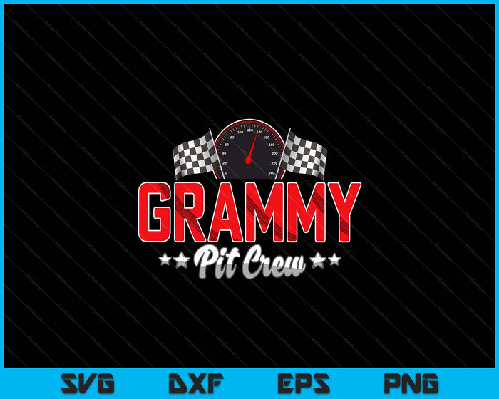 Race Car Birthday Party Racing Family Grammy Pit Crew SVG PNG Digital Printable Files