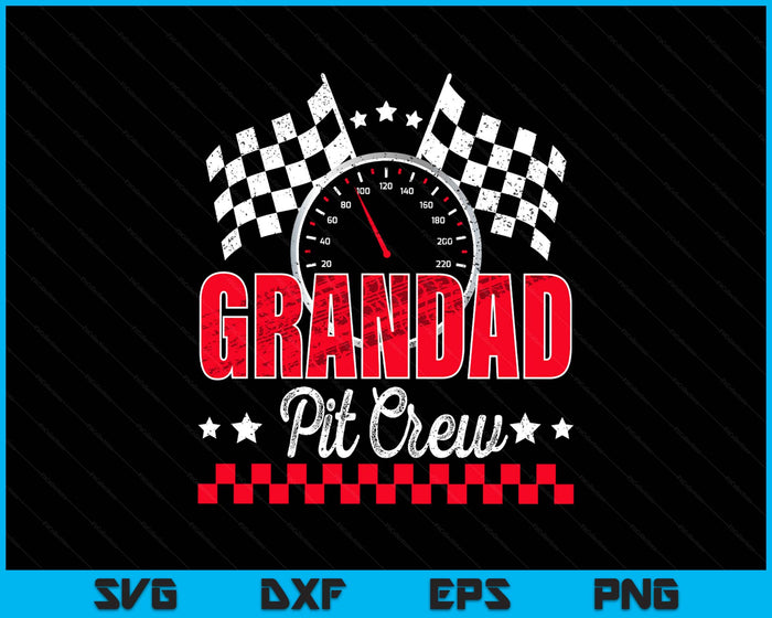 Race Car Birthday Party Racing Family Grandad Pit Crew SVG PNG Digital Printable Files