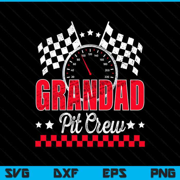 Race car birthday party racing family grandad pit crew SVG PNG cut file for Cricut