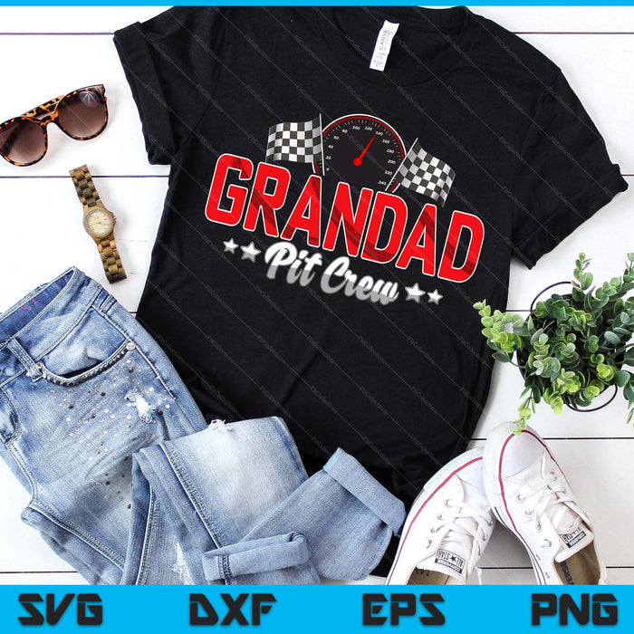 Race Car Birthday Party Racing Family Grandad Pit Crew SVG PNG Digital Printable Files
