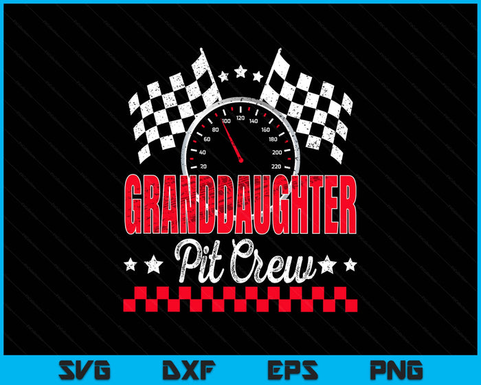 Race Car Birthday Party Racing Family Granddaughter Pit Crew SVG PNG Digital Printable Files