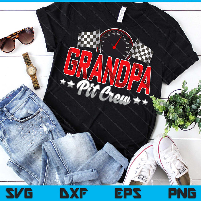 Race Car Birthday Party Racing Family Grandpa Pit Crew SVG PNG Digital Printable Files