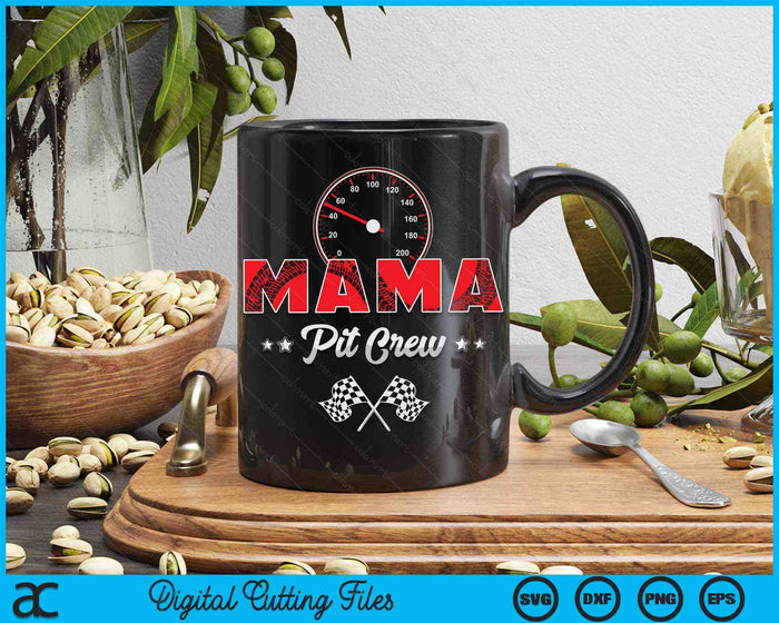 Race Car Birthday Party Racing Family Mama Pit Crew SVG PNG Digital Printable Files
