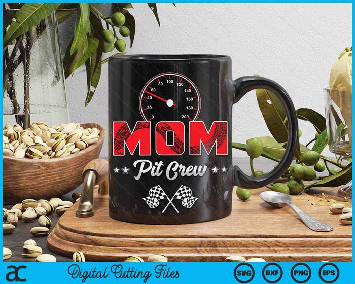 Race Car Birthday Party Racing Family Mom Pit Crew SVG PNG Digital Printable Files