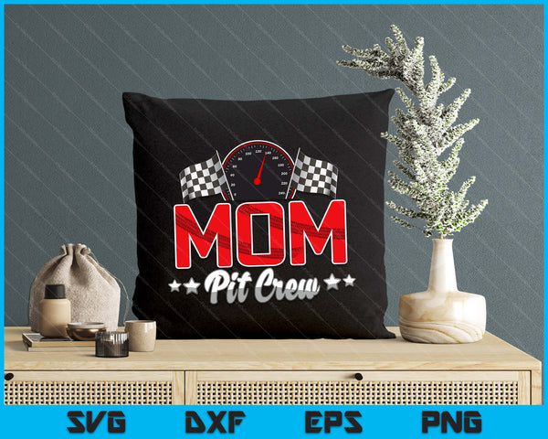 Race Car Birthday Party Racing Family Mom Pit Crew SVG PNG Digital Printable Files