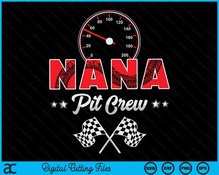 Race auto verjaardagsfeestje Racing familie Nana Pit Crew SVG PNG digitale afdrukbare bestanden