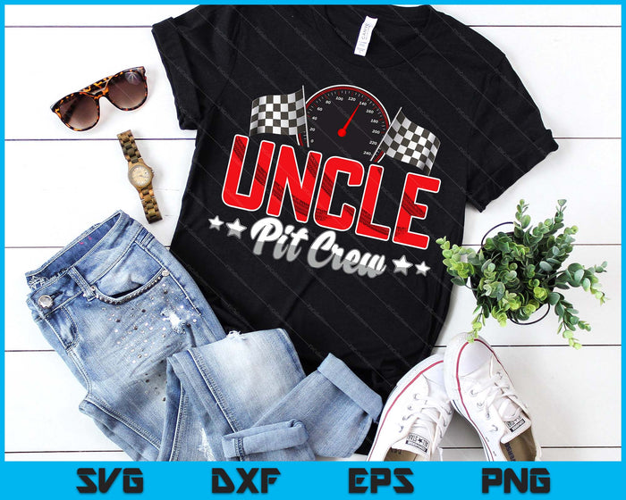 Race Car Birthday Party Racing Family Uncle Pit Crew SVG PNG Digital Printable Files