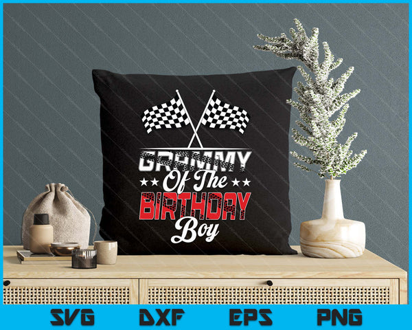Race Car Grammy Of The Birthday Boy Racing Family Pit Crew SVG PNG Digital Printable Files