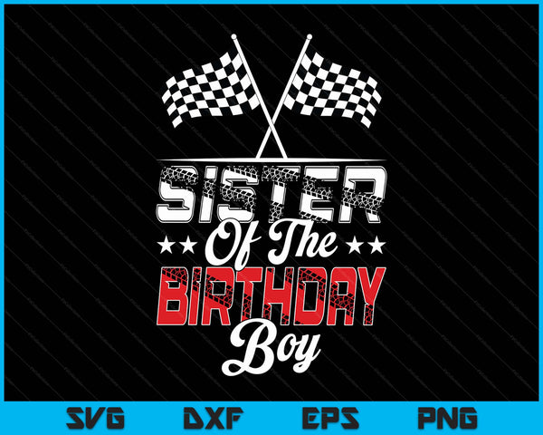 Race car sister of the birthday boy racing family pit crew SVG cut file
