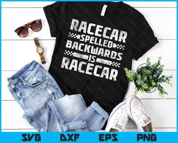 Race Cars Racecar Spelled Backwards Race Car Racing Apparel SVG PNG Digital Cutting Files