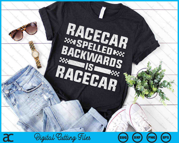 Racecar Spelled Backwards Is Racecar SVG PNG Digital Cutting Files