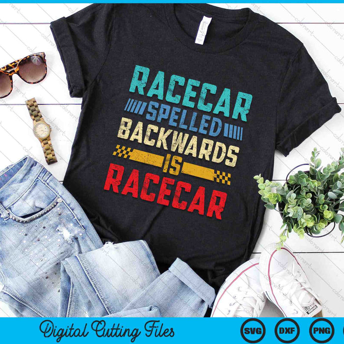 Racecar Spelled Backwards Is Racecar Vintage Racecar SVG PNG Digital Cutting Files