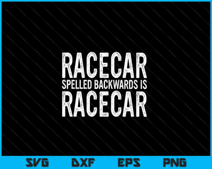 Racecar for Men Gift Mechanic Fast Race Car Racing SVG PNG Digital Cutting Files