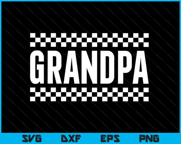 Racing Birthday Party Matching Family Race Car Pit Crew Grandpa SVG PNG Digital Printable Files