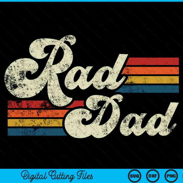 Rad dad retro Fathers Day SVG cut file