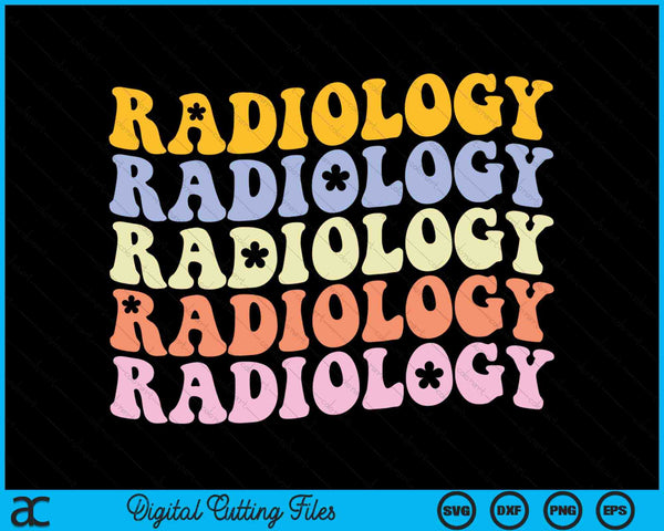 Radiology Technologist Groovy Boho Rad Tech SVG PNG Digital Cutting Files