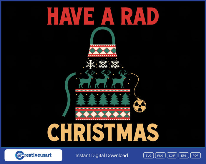 Have A Rad Christmas Radiology SVG, lead x-ray apron patterned like an ugly Christmas sweater with a radiation badge