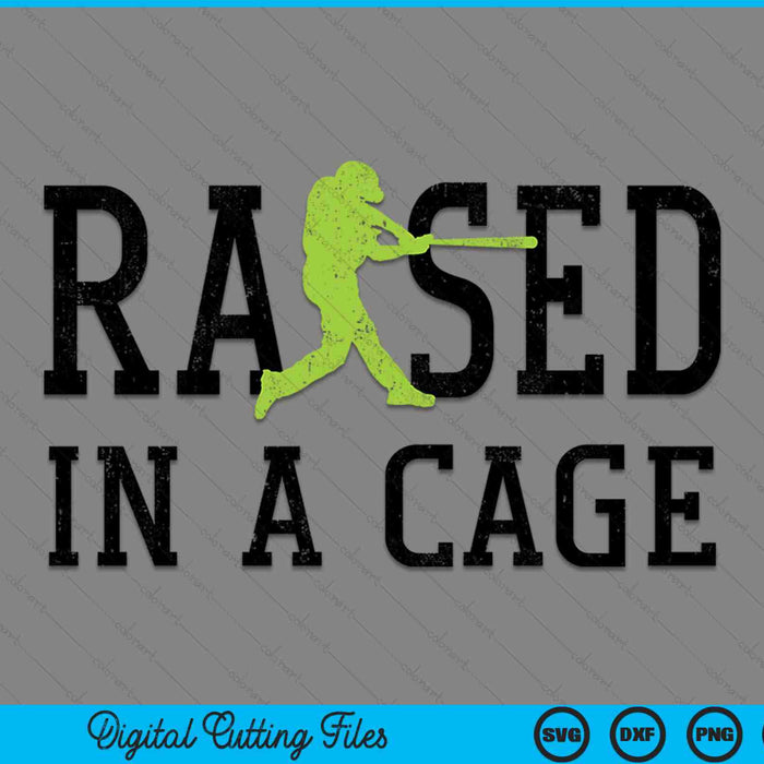 Raised In A Cage Baseball SVG PNG Digital Cutting Files