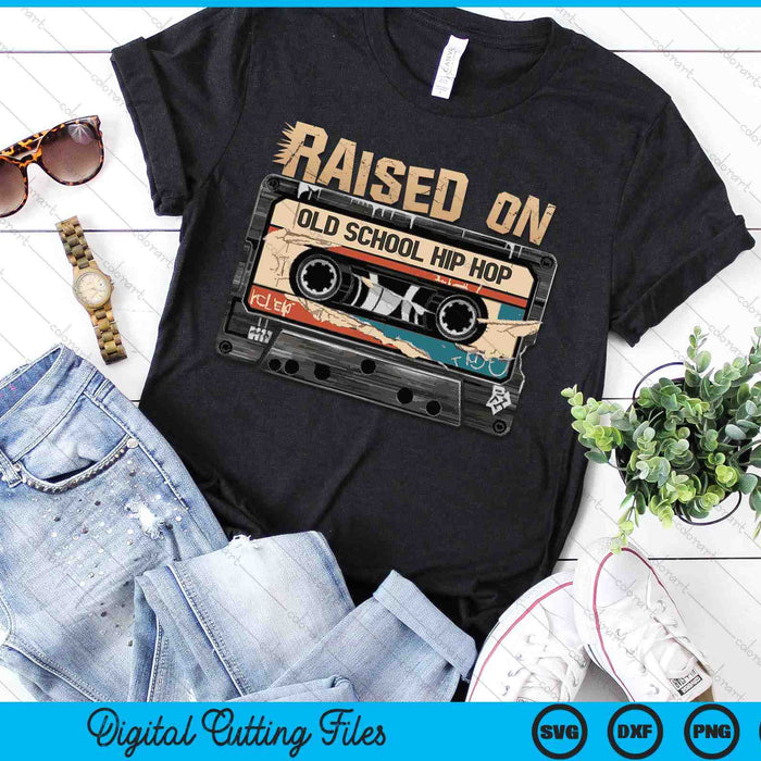 Raised On Old School Hip Hop Cassette Graffiti Rap SVG PNG Digital Printable Files