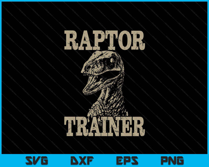 Raptor Trainer Funny Dinosaur Lover Halloween Costume SVG PNG Digital Printable Files