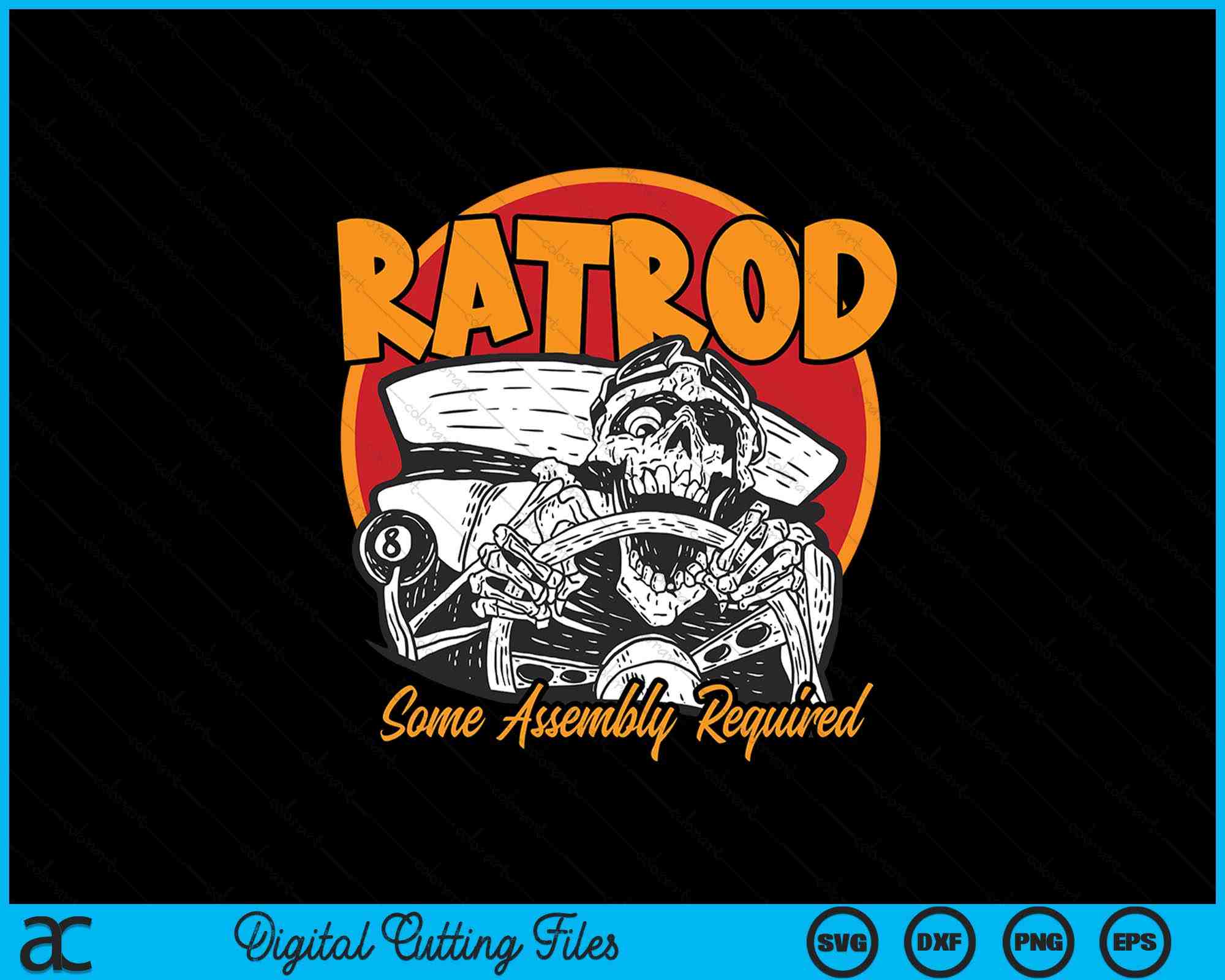 Rat Rod Rear Svg Rat Rod Some Assembly Required SVG PNG Digital Printable Files ...