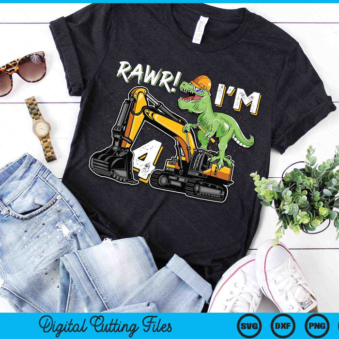 Rawr I’m 4 T Rex Dinosaur Construction Hat Excavator 4th Birthday Boys SVG PNG Digital Cutting Files