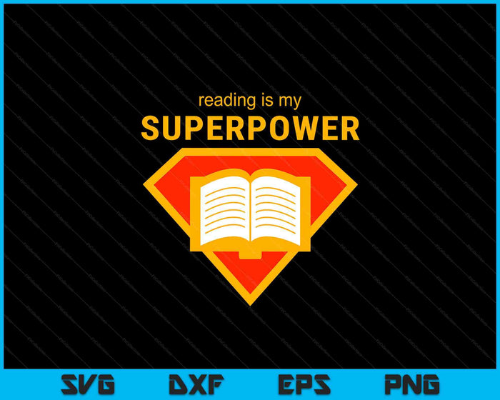 Reading Is My Superpower Cute Read More SVG PNG Digital Printable Files