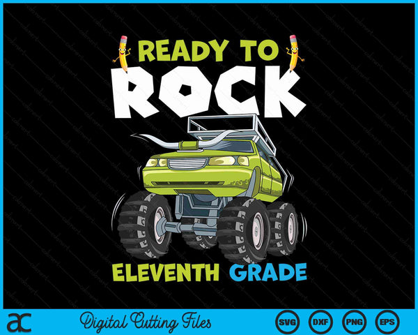 Ready To Rock First Eleventh Grade Day Of Eleventh Grade SVG PNG Digital Cutting Files