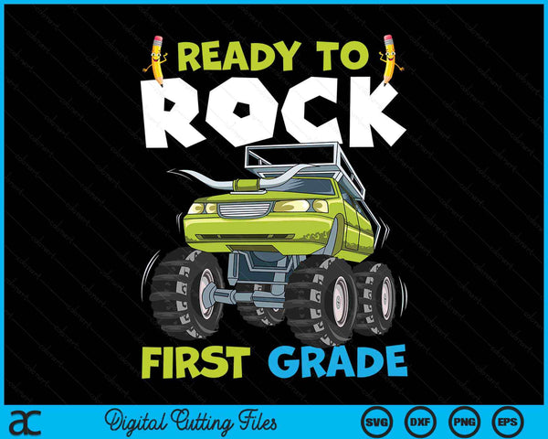 Ready To Rock First Grade First Day Of First Grade For Kids SVG PNG Digital Cutting Files