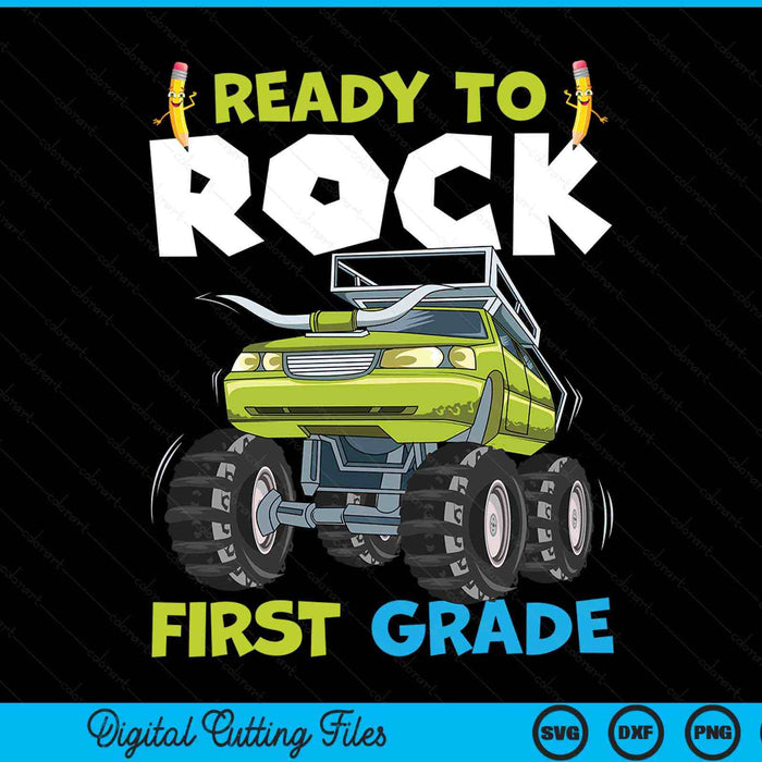 Ready to rock first grade first day of for Kids SVG PNG cut file for Cricut