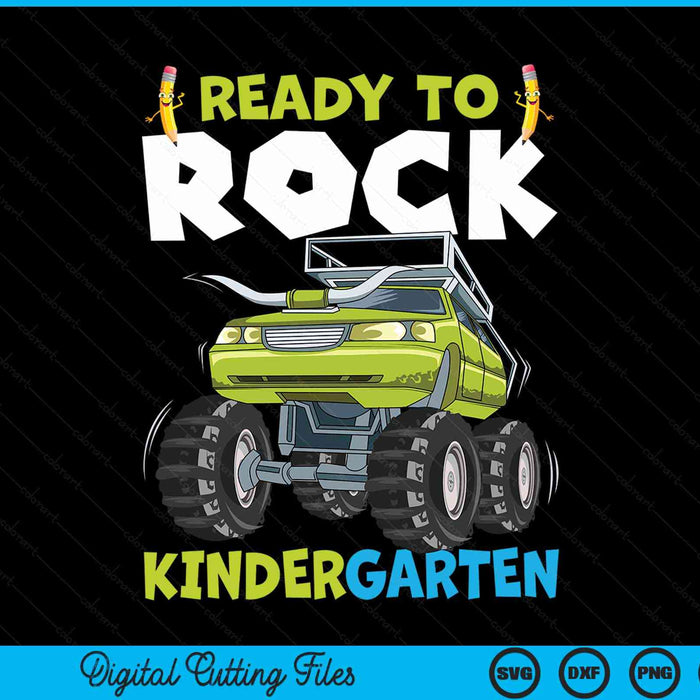 Ready to rock kindergarten first day of kindergarten for Kids SVG cut file