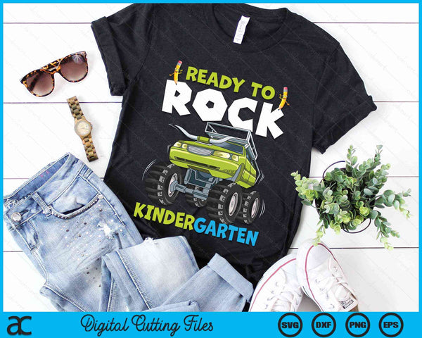 Ready To Rock Kindergarten First Day Of Kindergarten For Kids SVG PNG Digital Cutting Files