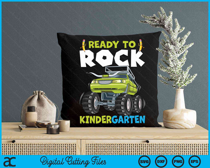 Ready To Rock Kindergarten First Day Of Kindergarten For Kids SVG PNG Digital Cutting Files