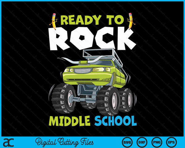 Ready To Rock Middle School First Day Of Middle School For Kids SVG PNG Digital Cutting Files