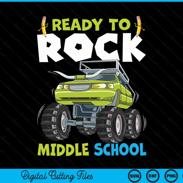 Ready To Rock Middle School First Day Of Middle School For Kids SVG PNG Digital Cutting Files