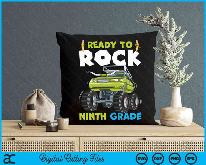 Ready To Rock Ninth Grade First Day Of Ninth Grade For Kids SVG PNG Digital Cutting Files